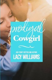 Prodigal Cowgirl (Redbud Trails) (Volume 8)
