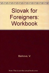 Slovak for Foreigners: Workbook