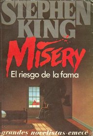 El Riesgo De La Fama (Misery) (Spanish Edition)