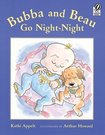 Bubba and Beau Go Night-Night (Bubba And Beau)