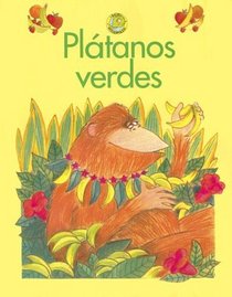 Platanos Verdes (Spanish Tadpoles) (Spanish Edition)