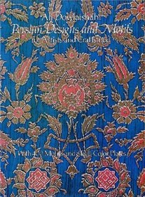 Persian Designs and Motifs for Artists and Craftsmen (Dover Pictorial Archive Series)