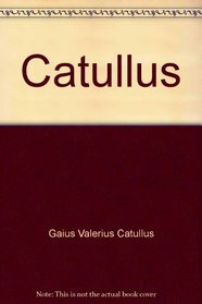 Catullus: the complete poems for American readers