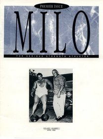 MILO: A Journal for Serious Strength Athletes, Vol. 1, No. 1