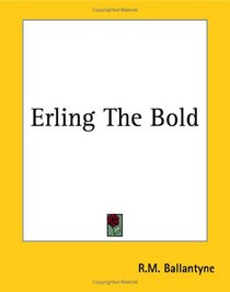 Erling The Bold