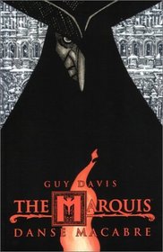 The Marquis: Danse Macabre