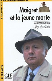 Maigret Et La Jeune Morte Book (Level 2) (French Edition)