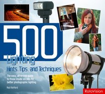 500 Lighting Hints, Tips, and Techniques