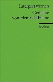 Interpretationen: Gedichte von Heinrich Heine. (Lernmaterialien)