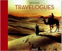 Burton Holmes Travelogues: The Greatest Traveller of His Time, 1892-1952 (Photo Books)