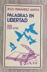 Palabras en libertad (Ariel quincenal) (Spanish Edition)