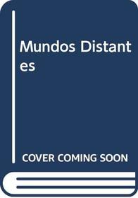 Mundos Distantes (Spanish Edition)