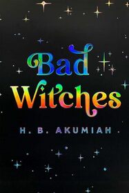 Bad Witches