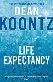 Life Expectancy. Dean Koontz