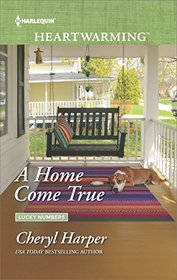 A Home Come True (Lucky Numbers, Bk 4) (Harlequin Heartwarming, No 173) (Larger Print)