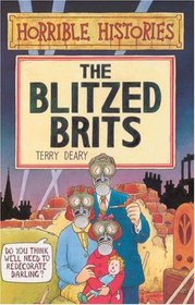Horrible Histories: The Blitzed Brits
