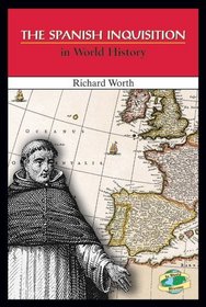 The Spanish Inquisition in World History