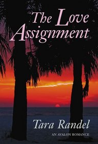 The Love Assignment (Avalon Romance)