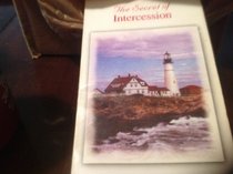 The Secret of Intercession