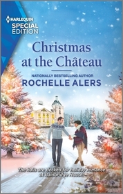 Christmas at the Chateau (Bainbridge House, Bk 2) (Harlequin Special Edition, No 2879)