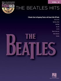 The Beatles Hits - Beginning Piano Solo Play-Along (Bk/Cd) Volume 2