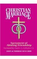 Christian Marriage: Sacrament of Abiding Friendship (Spirit Life Series)