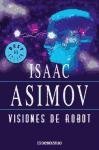 Visiones de robot/ Visions of robot (Spanish Edition)