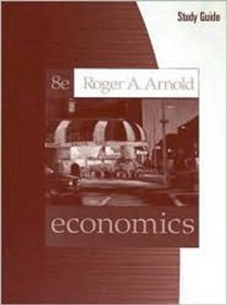 Study Guide for Arnold's Economics, 8th