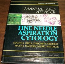 Manual and Atlas of Fine Needle Aspiration Cytology