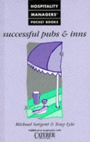 Successful Pubs and Inns (Hospitality Manatgers' Pocket Book Series)