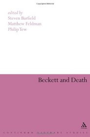Beckett and Death (Continuum Literary Studies)
