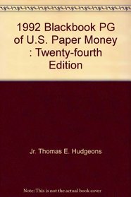 1992 Blackbook PG of U.S. Paper Money: Twenty-fourth Edition