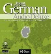 Instant Immersion German Audio Deluxe: Deluxe (Instant Immersion) [UNABRIDGED] (Instant Immersion)