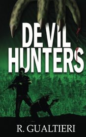 Devil Hunters (Tales of the Crypto-Hunter) (Volume 2)