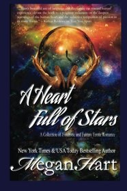 A Heart Full of Stars: A Collection of Futuristic and Fantasy Romance