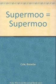 Supermoo = Supermoo