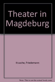 Theater in Magdeburg (German Edition)