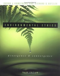 Environmental Ethics: Divergence and Convergence