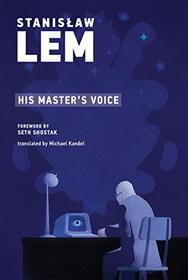 His Master's Voice (The MIT Press)