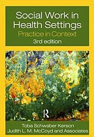 Social Work in Health Settings: Practice in Context