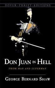 Don Juan in Hell: From Man and Superman (Thrift Edition)