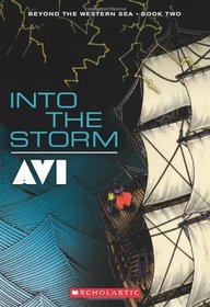 Beyond the Western Sea, Book 2: Into the Storm