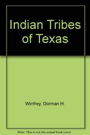 Indian Tribes of Texas