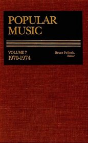 Popular Music, 1970-1974: An Annotated Index of American Popular Songs (Popular Music (Gale Res))