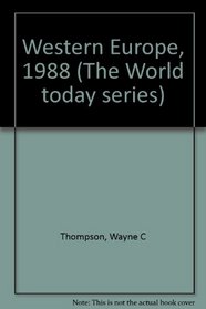 Western Europe, 1988 (The World today series)