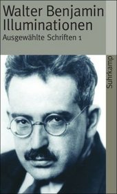 Illuminationen. Ausgewhlte Schriften. (German Edition)