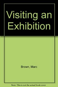 Visiting an Exhibition