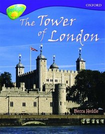 Oxford Reading Tree: Stage 11: TreeTops Non-fiction: the Tower of London (Treetops Non Fiction)