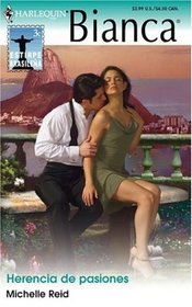 Herencia De Pasiones: (Inheritance Passions) (Harlequin Bianca (Spanish)) (Spanish Edition)