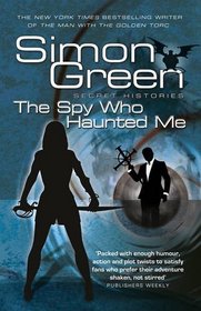 Secret Histories: Spy Who Haunted Me Bk. 3 (Gollancz)